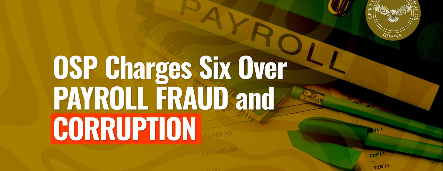 OSP Charges Six Over Payroll Fraud and Corruption